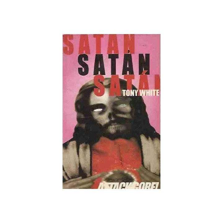 Satán! Satán! Satán! (Primera Edición)